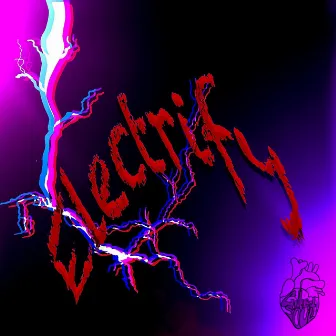 Electrify by Gilbert’s Soul