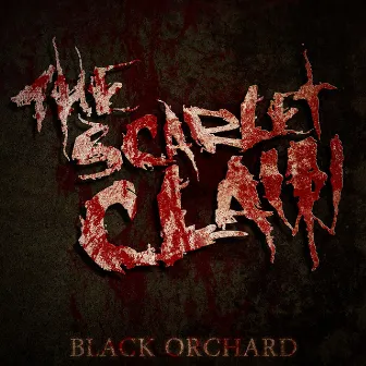 Black Orchard by The Scarlet Claw