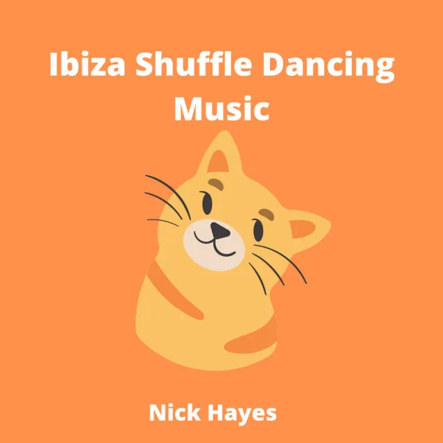 Ibiza Shuffle Dancing Music