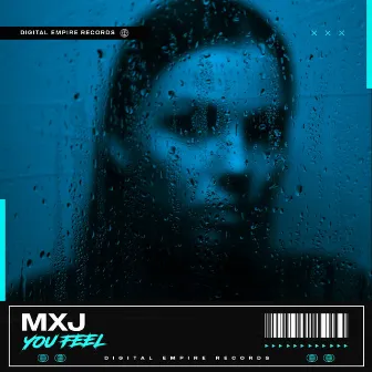 You Feel by MXJ