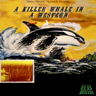 A Killer Whale In A Western by Bleachy Warhol