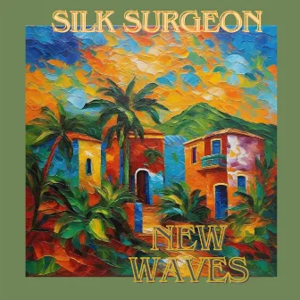 New Waves by Silk Surgeon