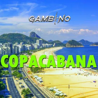 Copacabana by Gambino