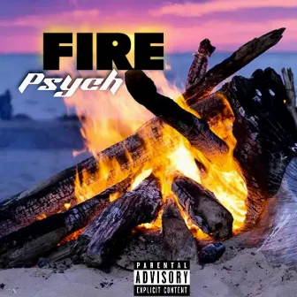 FIRE by Psych