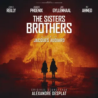 The Sisters Brothers (Original Motion Picture Soundtrack) by Alexandre Desplat