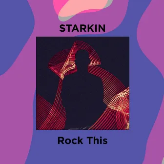 Rock This by Starkin