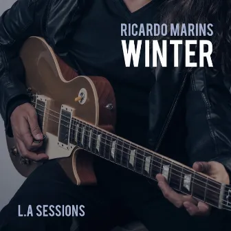 Winter: L.A. Sessions by Ricardo Marins