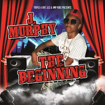 The Beginning by J. MURPHY