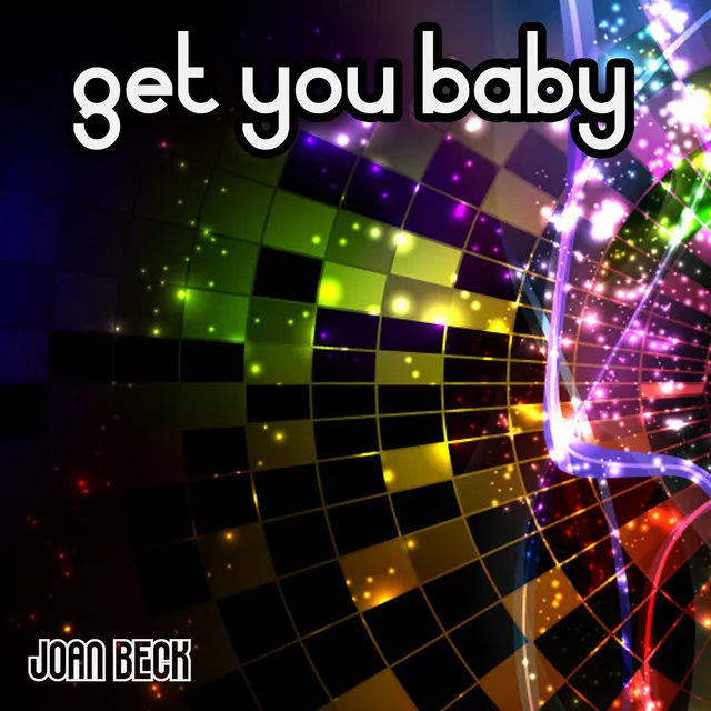 Get You Baby - Remijay Remix