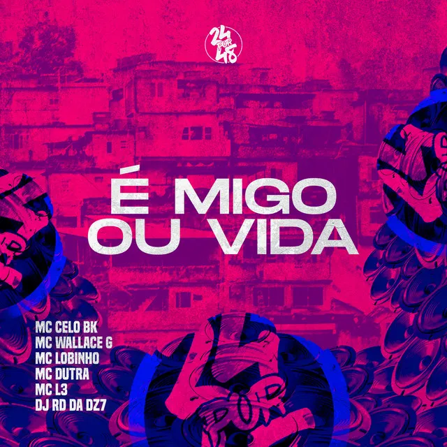 É Migo ou Vida