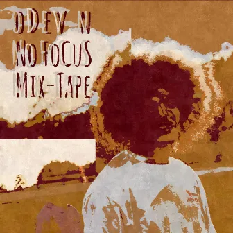 No FoCuS Mix-Tape by Odevn