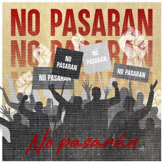 No pasarán by Jesús Cifuentes