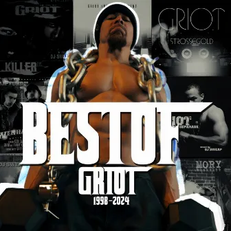 Best of Griot 1998-2024 by Griot