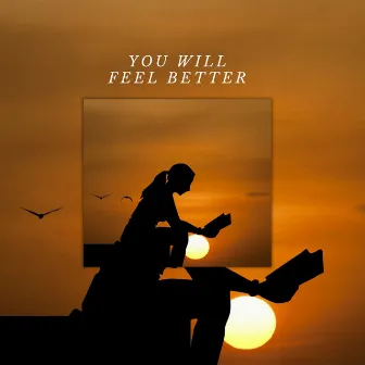 You will feel better by Relax Piano Chillout