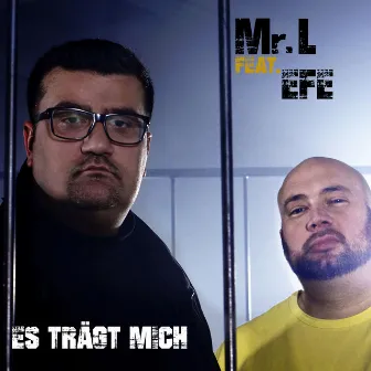 Es trägt mich by Mr. L