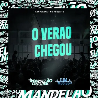 O Verao Chegou by MC Menor TR