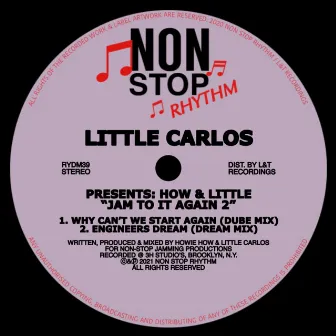 Presents: How & Little - Jam To It Again 2 by Little Carlos