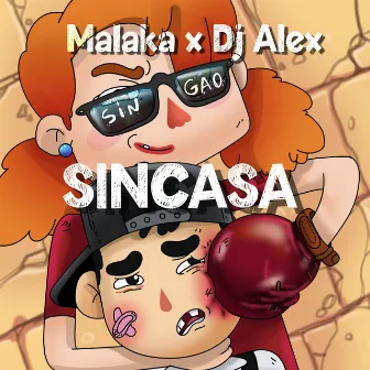 Sincasa by Dj Alex