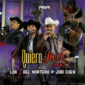 Quiero Vivir (En Vivo) by Los 3 Del Norteño