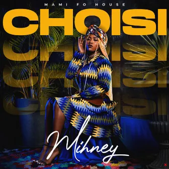 Choisi by Mihney