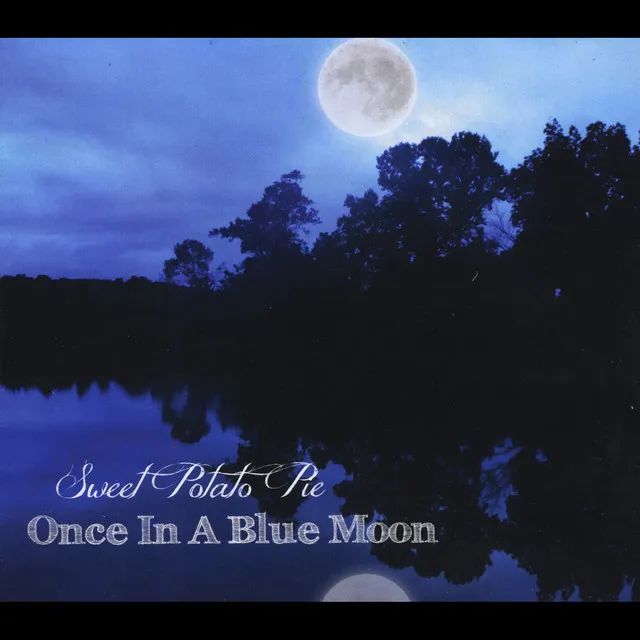 Once in a Blue Moon