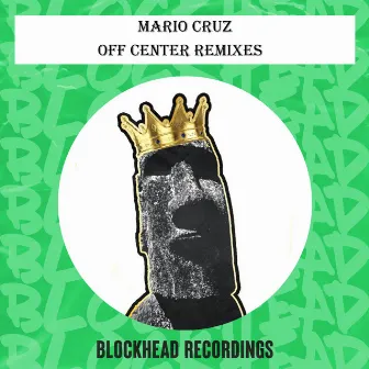 Off Center Remixes by Mario Cruz