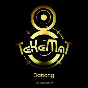 Datong (Live Session Zf) by TEKEMAT