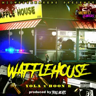 WAFFLEHOUSE by Yola Montana