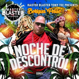 Noche De Descontrol by Boriqua Posse