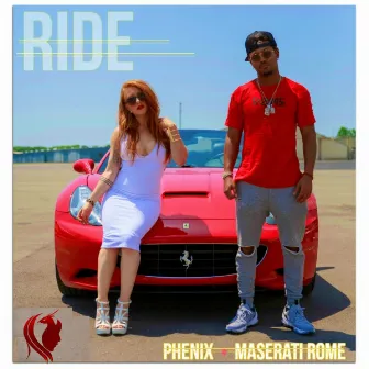 Ride (feat. Maserati Rome) by Phenix Red