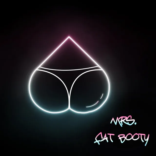 Mrs. Fat Booty