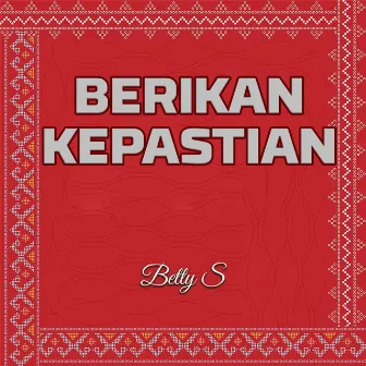 Berikan Kepastian by Unknown Artist