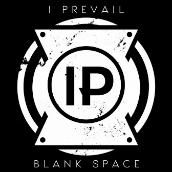 Blank Space by I Prevail