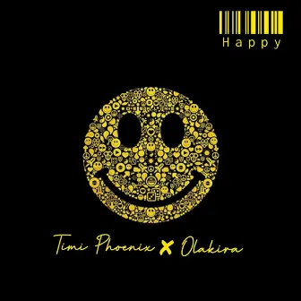 HAPPY by Timi Phoenix