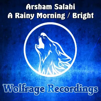 A Rainy Morning / Bright by Arsham Salahi