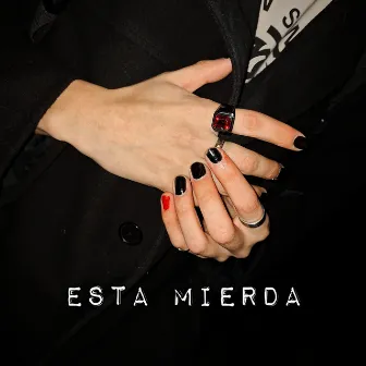 Esta Mierda by Lev Red