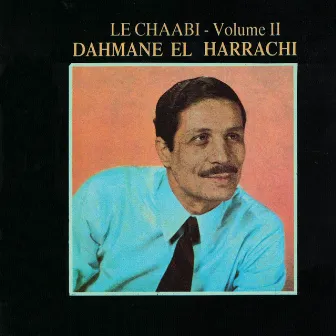 Le Chaâbi, Vol. 2 by Dahmane El Harrachi