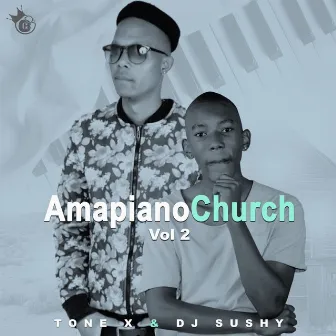 Amapiano Church, Vol.2 by Tone X