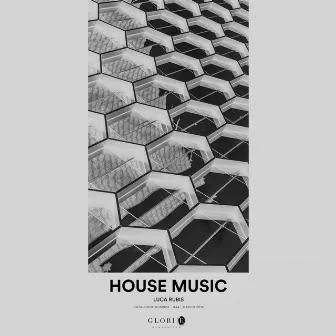 House Music by Luca Rubis