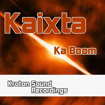 Ka Boom by Kaixta