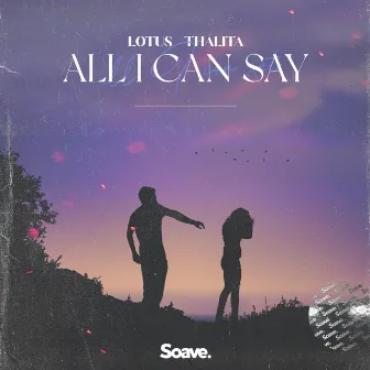 All I Can Say by Thalita