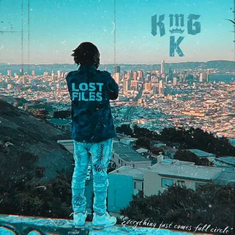 Lost Files by King K