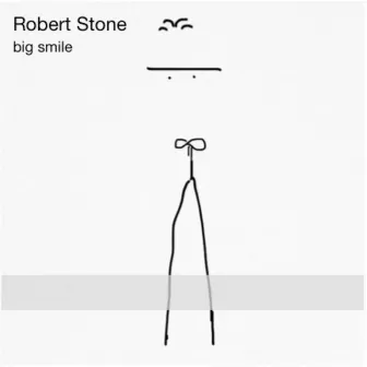 Big Smile by Robert Stone