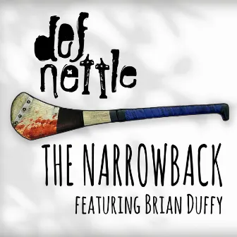 The Narrowback by Def Nettle