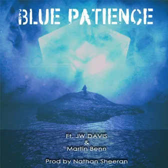 Blue Patience by Nathan Sheeran