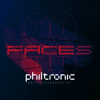 Faces (Extended Mix) by Philtronic Official