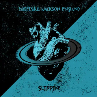 Slippin' by Jackson Englund