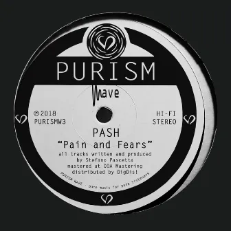 Pain and Fears by Pash