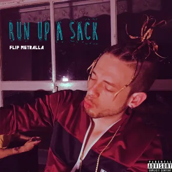 Run Up a Sack by Flip Metralla