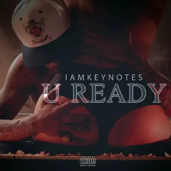 U Ready by Iamkeynotes